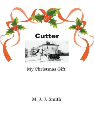 cover image of Cutter, My Christmas Gift